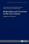 Radicalism and Terrorism in the 21st Century cover