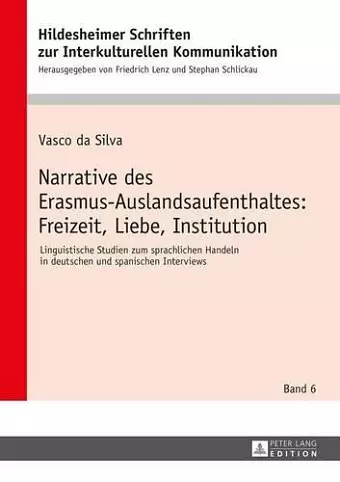 Narrative Des Erasmus-Auslandsaufenthaltes: Freizeit, Liebe, Institution cover