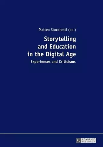 Storytelling and Education in the Digital Age cover