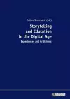 Storytelling and Education in the Digital Age cover