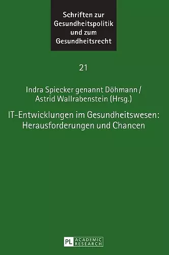 It-Entwicklungen Im Gesundheitswesen: Herausforderungen Und Chancen cover