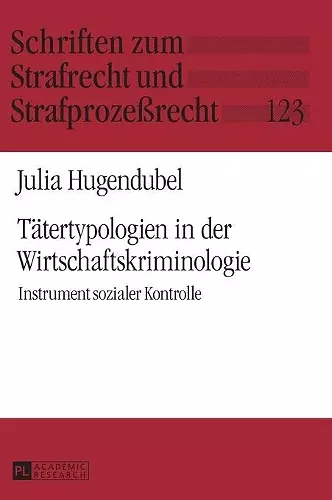 Taetertypologien in der Wirtschaftskriminologie cover