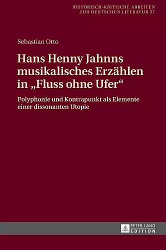 Hans Henny Jahnns musikalisches Erzaehlen in Fluss ohne Ufer cover