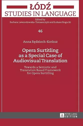 Opera Surtitling as a Special Case of Audiovisual Translation cover