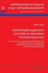 Geldschoepfungsprozess und Geld als abstraktes Schuldversprechen cover