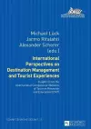 International Perspectives on Destination Management and Tourist Experiences cover