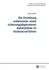 Die Einziehung Unbelasteter Sowie Sicherungsabgetretener Außenstaende Im Insolvenzverfahren cover