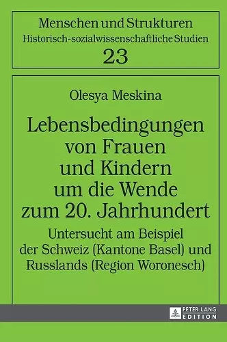 Lebensbedingungen von Frauen und Kindern um die Wende zum 20. Jahrhundert cover