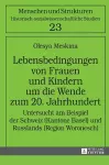 Lebensbedingungen von Frauen und Kindern um die Wende zum 20. Jahrhundert cover