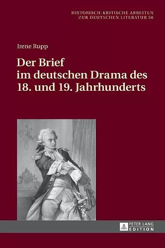 Der Brief im deutschen Drama des 18. und 19. Jahrhunderts cover