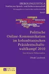 Politische Online-Kommunikation im kolumbianischen Praesidentschaftswahlkampf 2010 cover