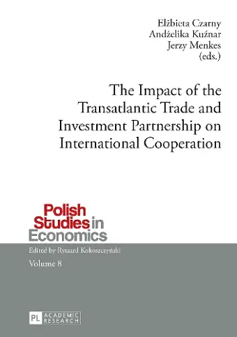 The Impact of the Transatlantic Trade and Investment Partnership on International Cooperation cover