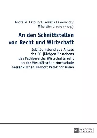 An den Schnittstellen von Recht und Wirtschaft cover