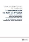 An den Schnittstellen von Recht und Wirtschaft cover