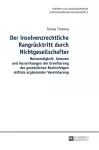 Der insolvenzrechtliche Rangruecktritt durch Nichtgesellschafter cover