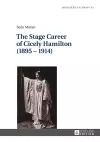 The Stage Career of Cicely Hamilton (1895–1914) cover