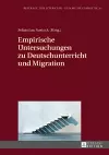 Empirische Untersuchungen zu Deutschunterricht und Migration cover