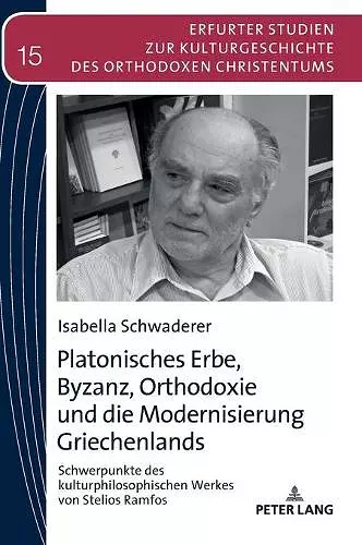 Platonisches Erbe, Byzanz, Orthodoxie und die Modernisierung Griechenlands cover