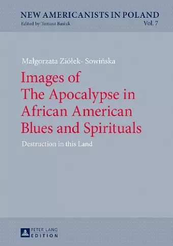 Images of The Apocalypse in African American Blues and Spirituals cover