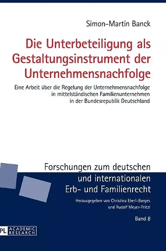 Die Unterbeteiligung als Gestaltungsinstrument der Unternehmensnachfolge cover