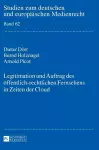 Legitimation und Auftrag des oeffentlich-rechtlichen Fernsehens in Zeiten der Cloud cover