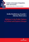 Religion in the Public Sphere in Central and Eastern Europe cover
