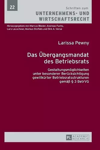 Das Uebergangsmandat des Betriebsrats cover