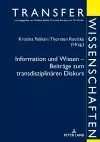 Information Und Wissen - Beitraege Zum Transdisziplinaeren Diskurs cover