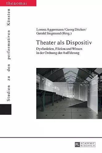 Theater als Dispositiv cover