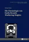 Die Chronologie Von Emily Brontës «Wuthering Heights» cover