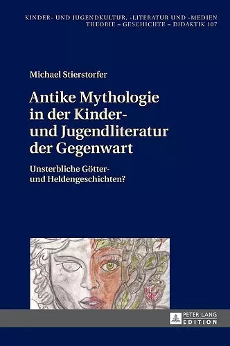 Antike Mythologie in der Kinder- und Jugendliteratur der Gegenwart cover