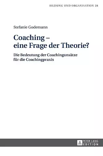 Coaching - eine Frage der Theorie? cover