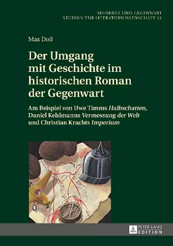 Der Umgang mit Geschichte im historischen Roman der Gegenwart cover