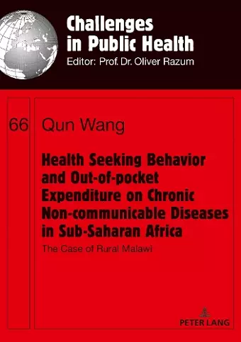 Health Seeking Behavior and Out-of-Pocket Expenditure on Chronic Non-communicable Diseases in Sub-Saharan Africa cover