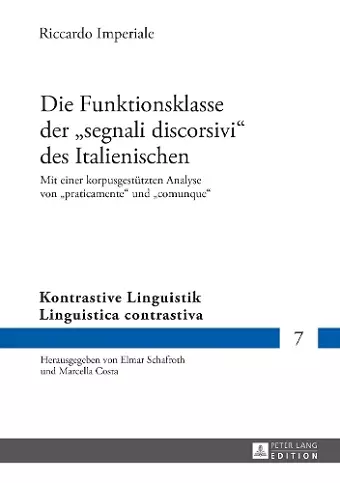 Die Funktionsklasse der segnali discorsivi des Italienischen cover