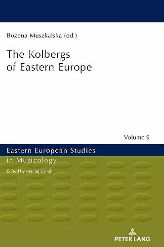 The Kolbergs of Eastern Europe cover