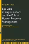 Big Data in Organizations and the Role of Human Resource Management cover