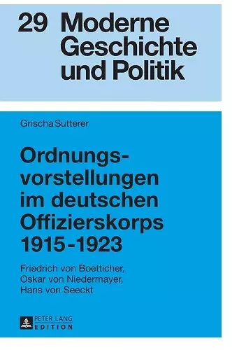 Ordnungsvorstellungen im deutschen Offizierskorps 1915-1923 cover