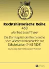 Die Domkapitel der Reichskirche vom Wiener Konkordat bis zur Saekularisation (1448-1803) cover