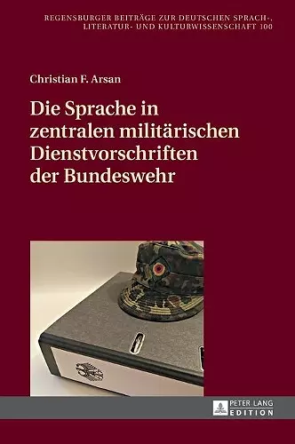 Die Sprache in zentralen militaerischen Dienstvorschriften der Bundeswehr cover