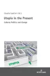 Utopia in the Present cover