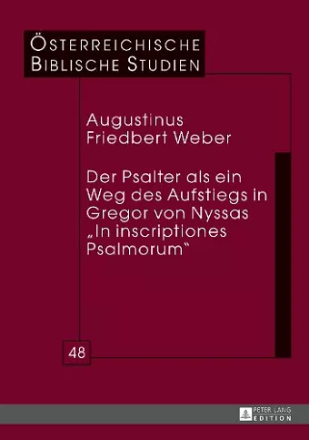 Der Psalter ALS Ein Weg Des Aufstiegs in Gregor Von Nyssas «In Inscriptiones Psalmorum» cover