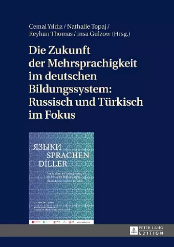 Die Zukunft der Mehrsprachigkeit im deutschen Bildungssystem cover