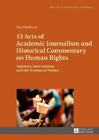 13 Acts of Academic Journalism and Historical Commentary on Human Rights cover