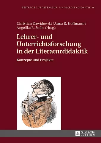 Lehrer- und Unterrichtsforschung in der Literaturdidaktik cover