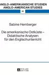 Die amerikanische Ostkueste - Didaktische Analysen fuer den Englischunterricht cover