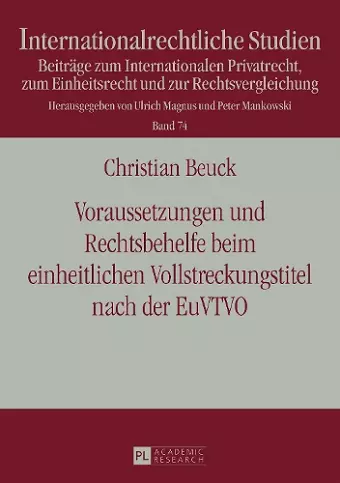 Voraussetzungen Und Rechtsbehelfe Beim Einheitlichen Vollstreckungstitel Nach Der Euvtvo cover