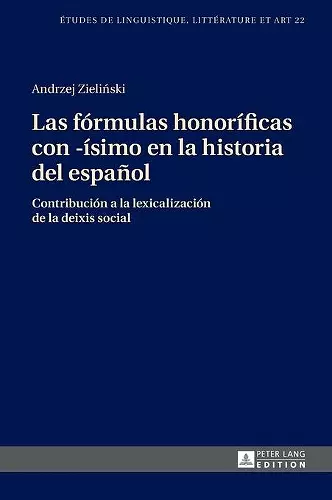 Las fórmulas honoríficas con -ísimo en la historia del español cover