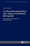 Las fórmulas honoríficas con -ísimo en la historia del español cover