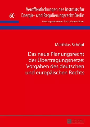 Das neue Planungsrecht der Uebertragungsnetze cover